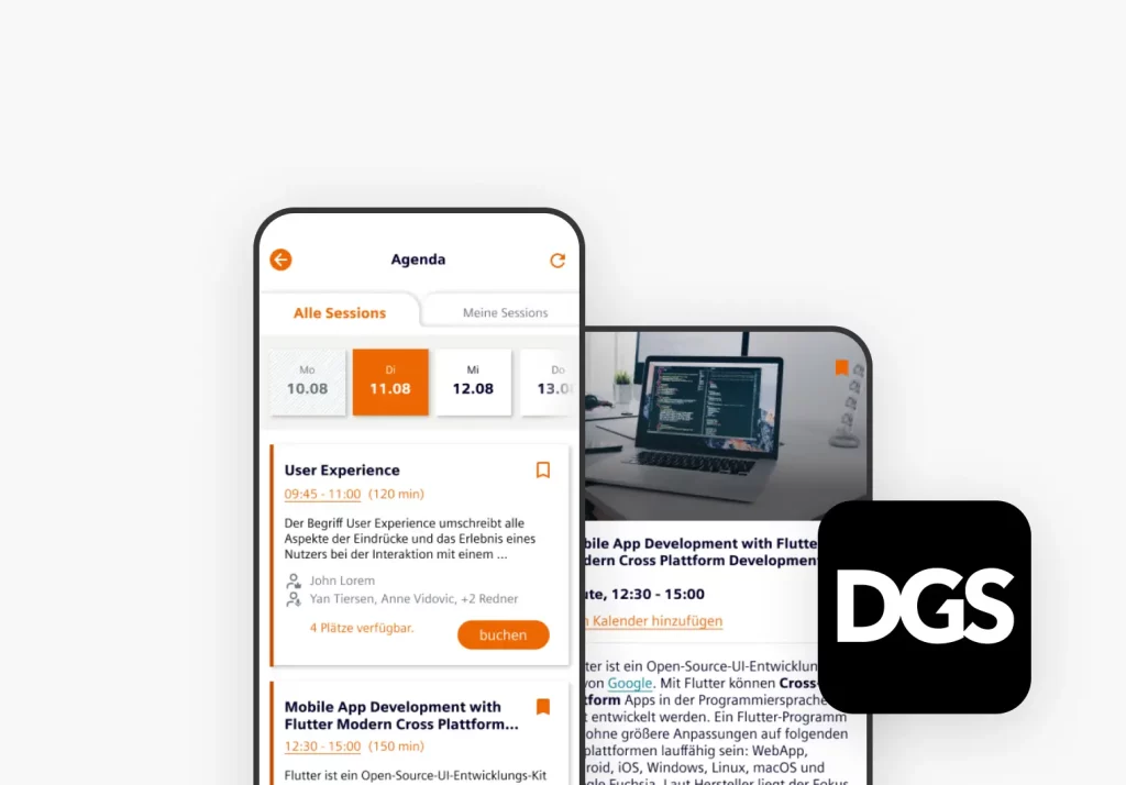 Zwei Smartphone-Ansichten einer Konferenz- oder Event-App. Die linke Ansicht zeigt die Agenda mit Sessions für verschiedene Tage, darunter eine 'User Experience'-Session und eine 'Mobile App Development with Flutter'-Session. Die rechte Ansicht zeigt weitere Details zu einer der Sessions, die auf einem Laptop angezeigt werden. Unten rechts befindet sich das DGS-Logo in Schwarz-Weiß.
